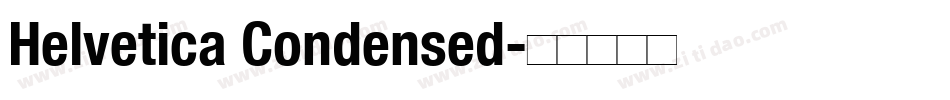 Helvetica Condensed字体转换
